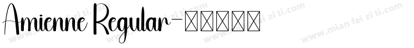 Amienne Regular字体转换